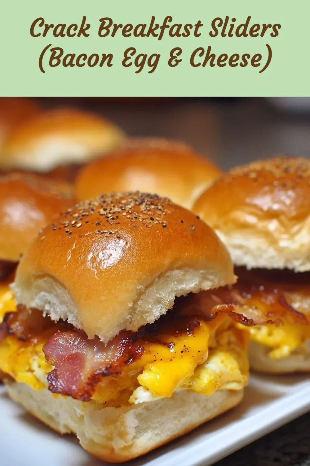 Best 8 Breakfast Recipes for a Delicious Start to Your Day 2 Crack Breakfast Sliders (Bacon Egg & Cheese)