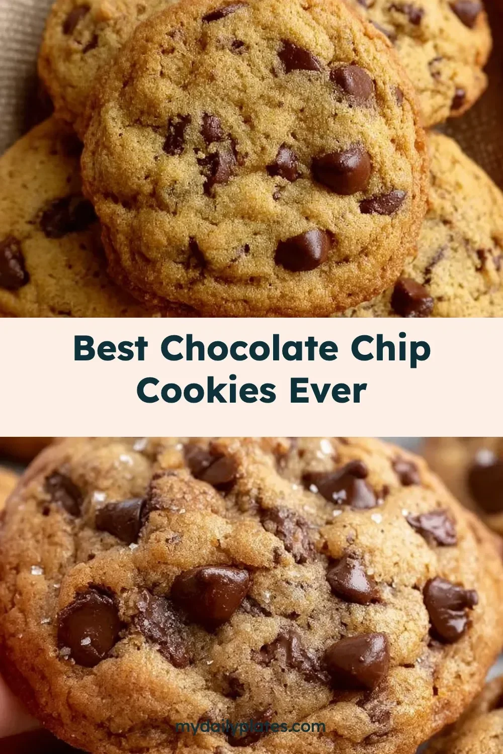 Best Chocolate Chip Cookies Ever